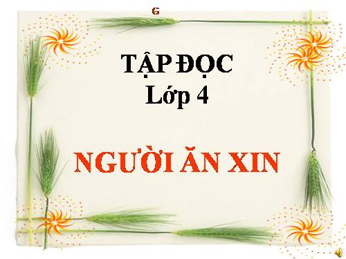 Tuần 3. Người ăn xin