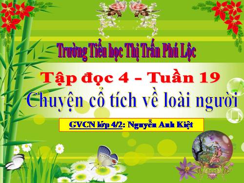 Tuần 19. Chuyện cổ tích về loài người