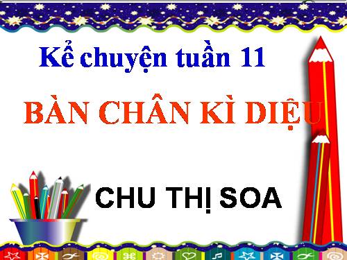 KỂ CHUYỆN TUẦN 11