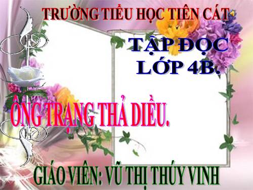 Tuần 11. Ông Trạng thả diều