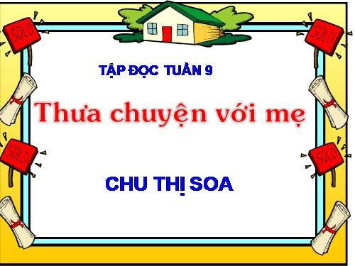 Tuần 9. Thưa chuyện với mẹ