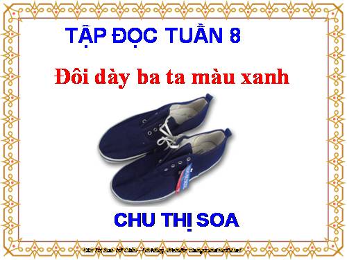 Tuần 8. Đôi giày ba ta màu xanh