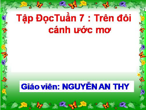 Tuần 7. Ở Vương quốc Tương Lai