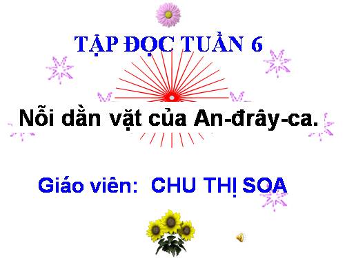 Tuần 6. Nỗi dằn vặt của An-đrây-ca