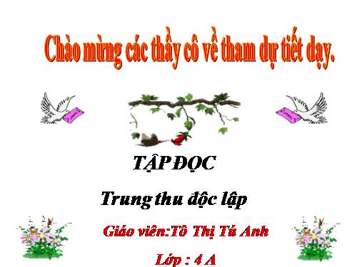 Tuần 7. Trung thu độc lập