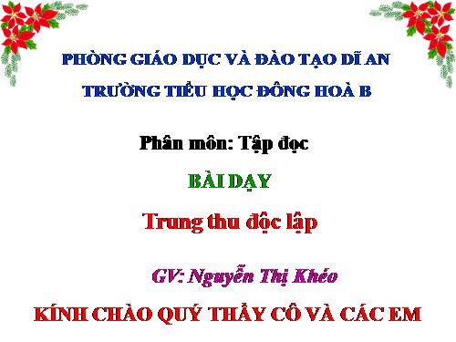 Tuần 7. Trung thu độc lập