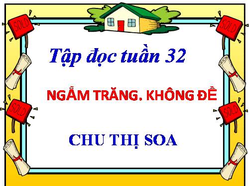 Tuần 32. Ngắm trăng. Không đề