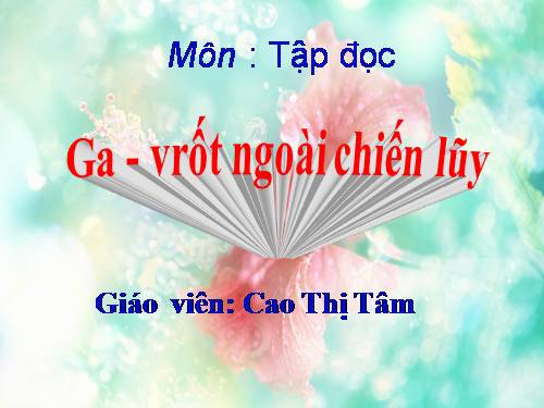 Tuần 26. Ga-vrốt ngoài chiến luỹ