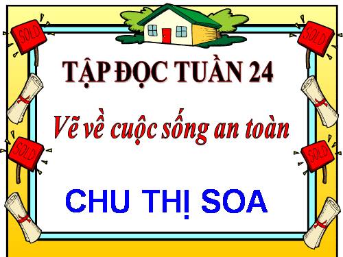 Tuần 24. Vẽ về cuộc sống an toàn