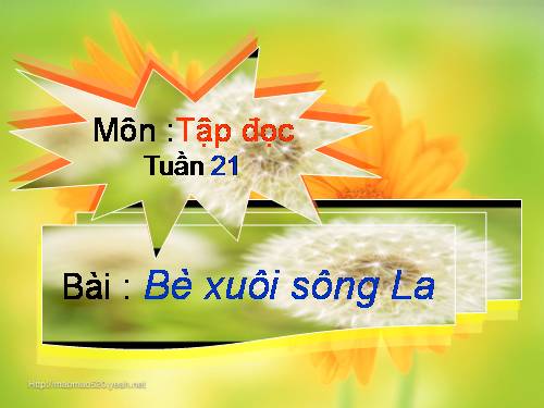 Tuần 21. Bè xuôi sông La