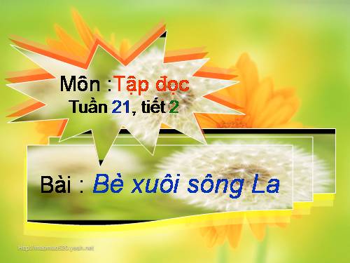 Tuần 21. Bè xuôi sông La