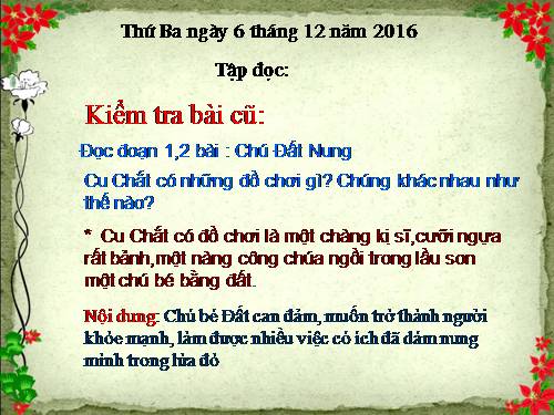 Tuần 14. Chú Đất Nung (tiếp theo)