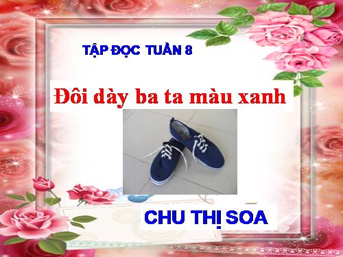 Tuần 8. Đôi giày ba ta màu xanh