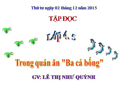 Tuần 16. Trong quán ăn Ba cá bống