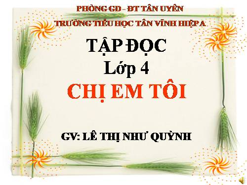 Tuần 6. Chị em tôi