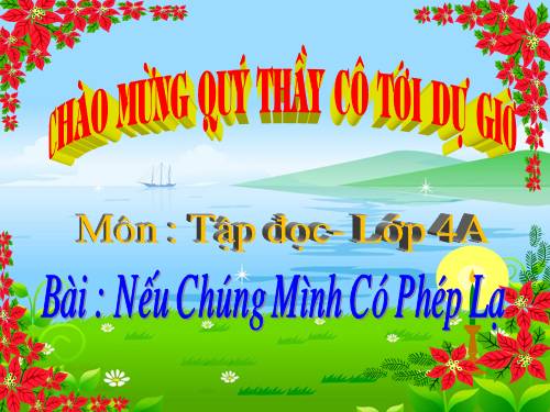 Tuần 8. Nếu chúng mình có phép lạ