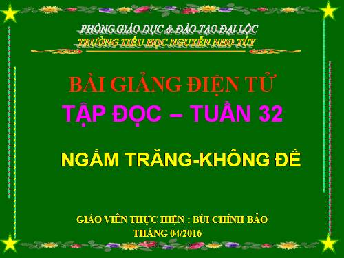 Tuần 32. Ngắm trăng. Không đề