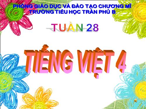 Tuần 28. Ôn tập Giữa Học kì II