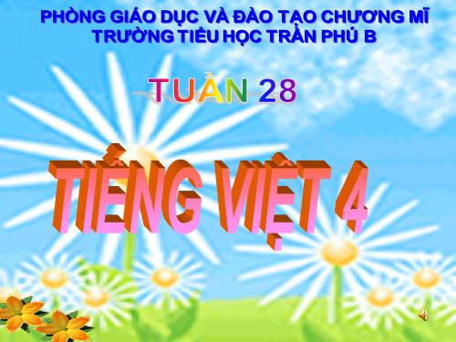 Tuần 28. Ôn tập Giữa Học kì II