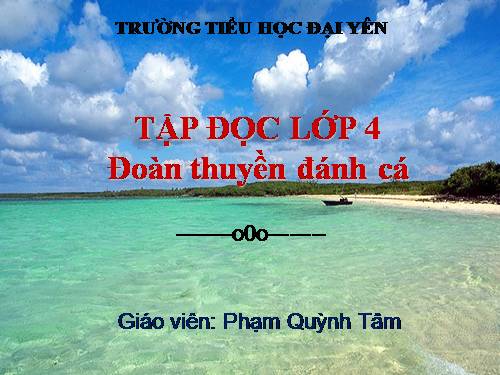 Tuần 24. Đoàn thuyền đánh cá