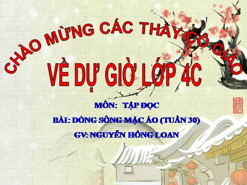 Tuần 30. Dòng sông mặc áo