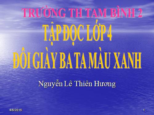 Tuần 8. Đôi giày ba ta màu xanh