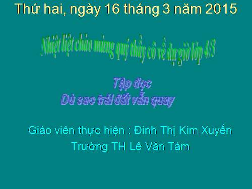 Tuần 27. Dù sao trái đất vẫn quay!