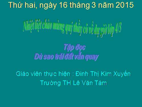 Tuần 27. Dù sao trái đất vẫn quay!