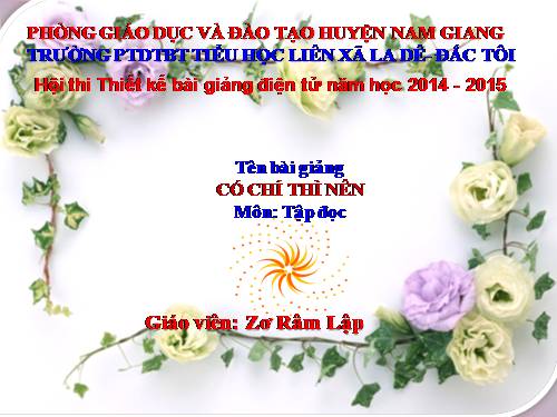 Tuần 11. Có chí thì nên