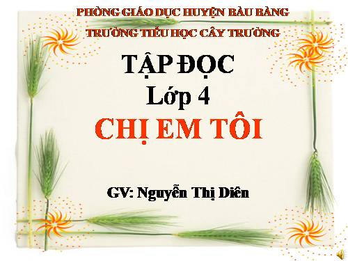 Tuần 6. Chị em tôi