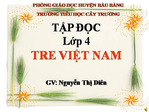 Tuần 4. Tre Việt Nam