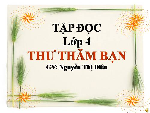 Tuần 3. Thư thăm bạn