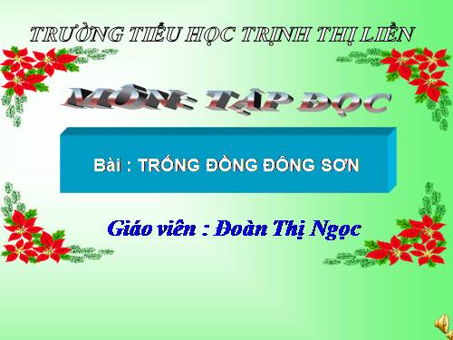 Tuần 20. Trống đồng Đông Sơn
