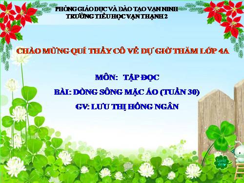 Tuần 30. Dòng sông mặc áo