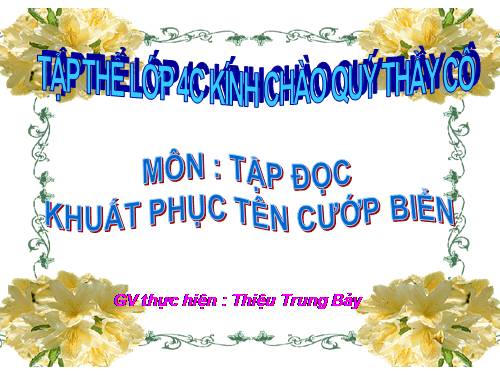 Tuần 25. Khuất phục tên cướp biển