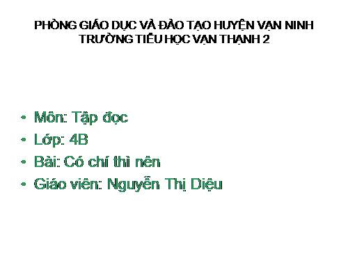 Tuần 11. Có chí thì nên