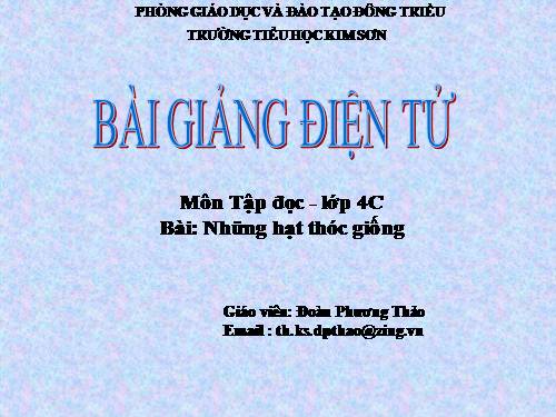 Tuần 5. Những hạt thóc giống