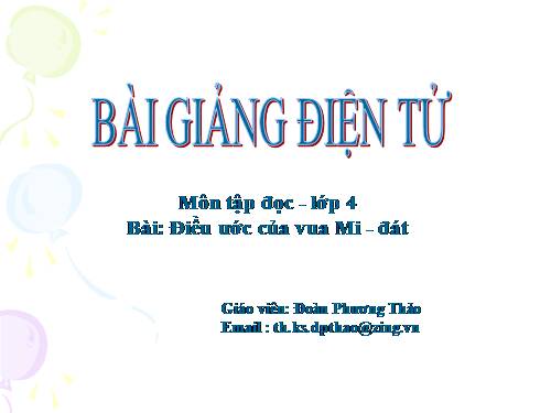 Tuần 9. Điều ước của vua Mi-đát