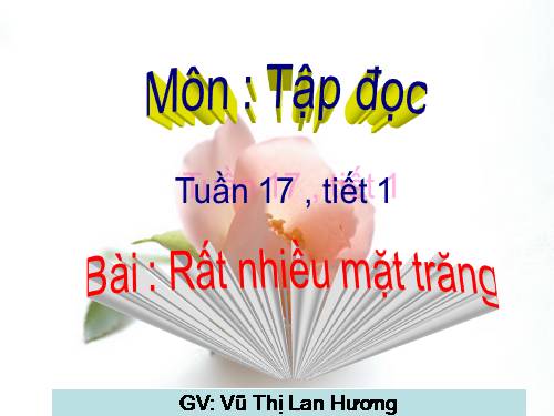 Tuần 17. Rất nhiều mặt trăng