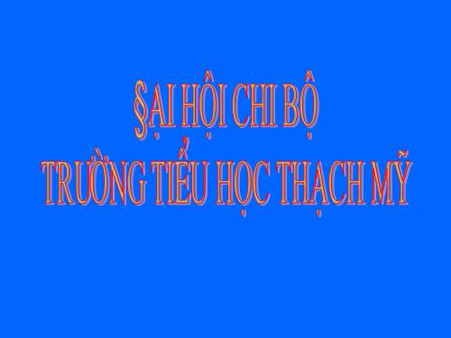 Đại hội chi bộ