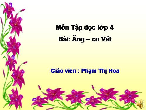 Tuần 31. Ăng-co Vát