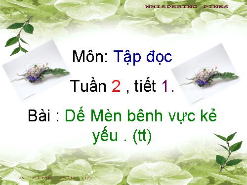 Tuần 2. Dế Mèn bênh vực kẻ yếu (tiếp theo)