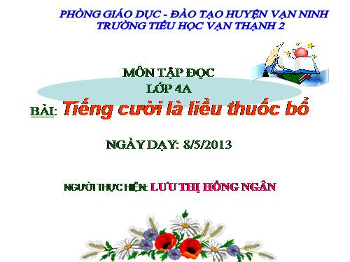 Tuần 34. Tiếng cười là liều thuốc bổ