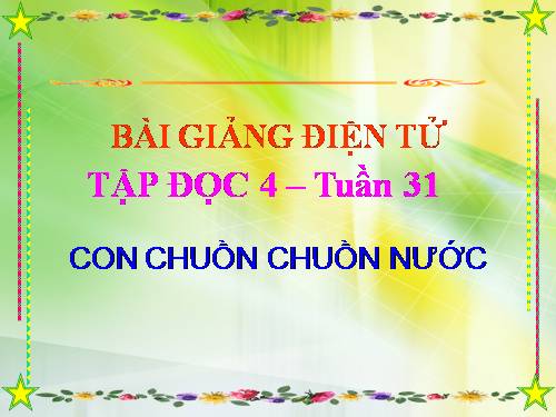 Tuần 31. Con chuồn chuồn nước