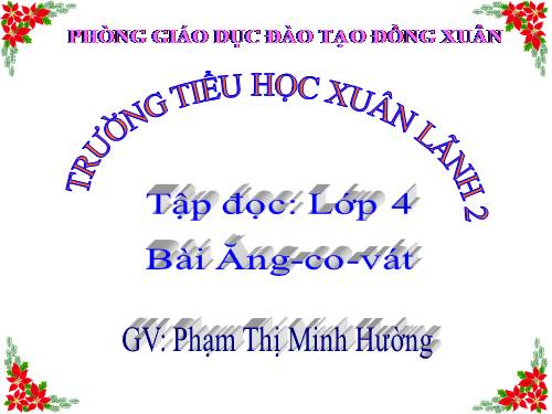 Tuần 31. Ăng-co Vát