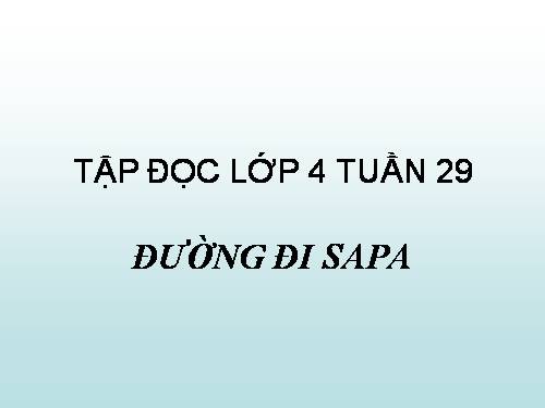 Tuần 29. Đường đi Sa Pa