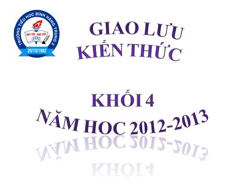 Đề giao lưu kiến thức lớp 4  2012-2013