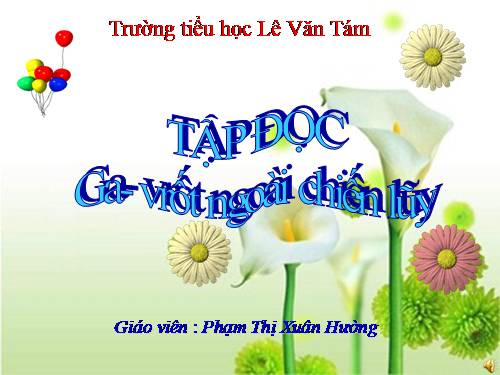 Tuần 26. Ga-vrốt ngoài chiến luỹ