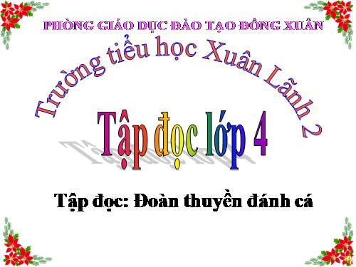 Tuần 24. Đoàn thuyền đánh cá