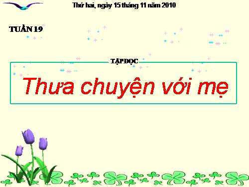 Tuần 9. Thưa chuyện với mẹ